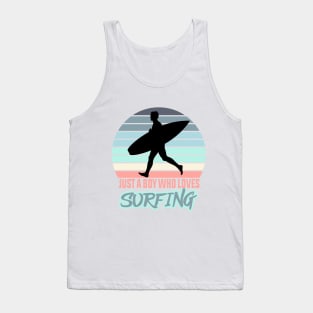 Just A Boy Who Loves Surfing Tank Top